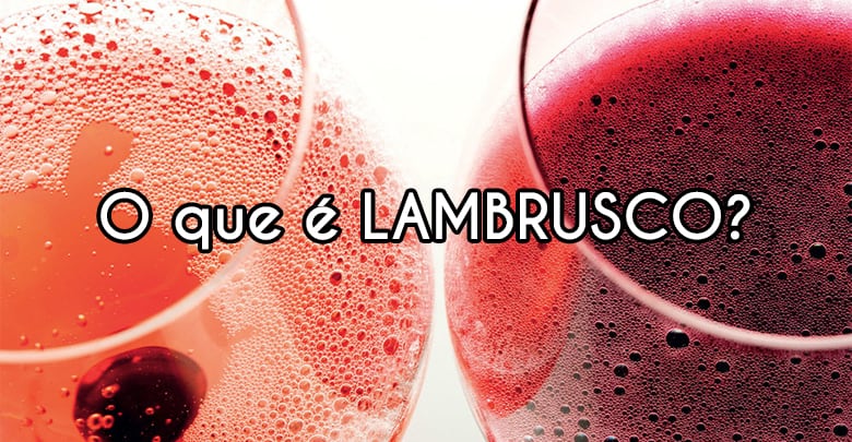 O que é lambrusco?